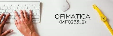 MF0233_2 Ofimática